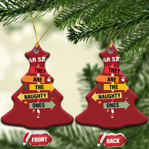 Dear Santa They Are The Naughty Ones Christmas Ornament TS11 Christmas Tree Red Print Your Wear