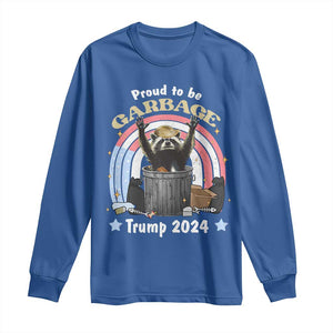 Funny Trump Garbage Racoon Long Sleeve Shirt Proud To Be Garbage Trump 2024 American Flag TS11 Royal Blue Print Your Wear