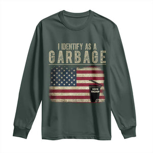 Funny Trump Garbage 2024 Long Sleeve Shirt I Identify As A Garbage Vote Trump American Flag TS11 Dark Forest Green Print Your Wear