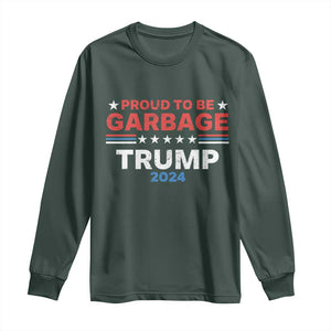 Funny Trump Garbage Long Sleeve Shirt Proud To Be Garbage Trump 2024 American Flag TS11 Dark Forest Green Print Your Wear