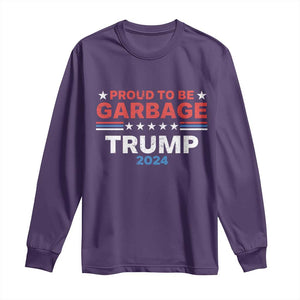 Funny Trump Garbage Long Sleeve Shirt Proud To Be Garbage Trump 2024 American Flag TS11 Purple Print Your Wear