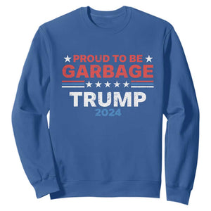 Funny Trump Garbage Sweatshirt Proud To Be Garbage Trump 2024 American Flag TS11 Royal Blue Print Your Wear