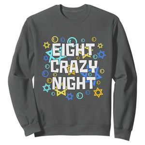 Funny Hanukkah Eight Crazy Night Sweatshirt Jewish Hebrew Chanukah David Stars TS11 Dark Heather Print Your Wear
