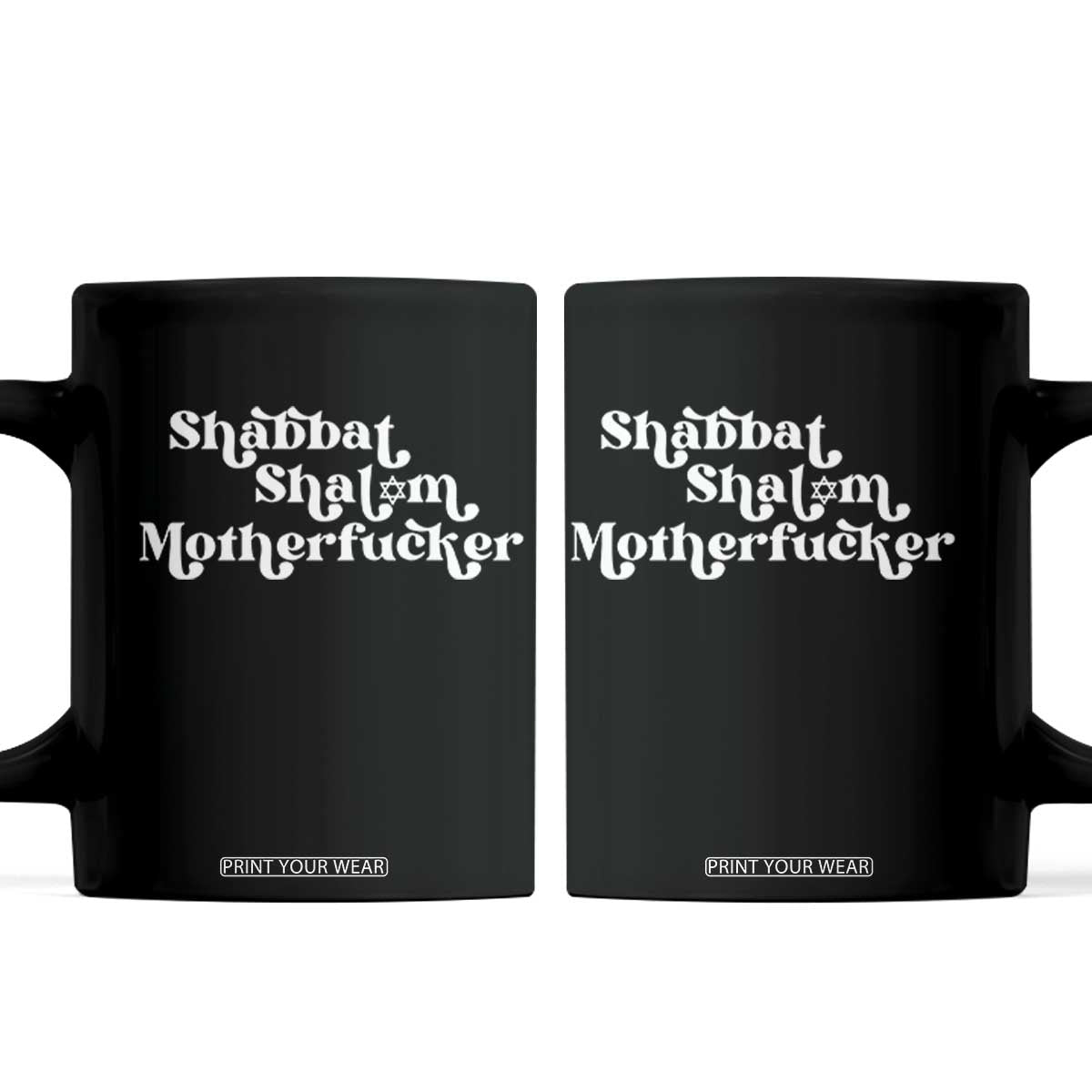 Funny Shabbat Shalom Motherfucker Coffee Mug Jewish Kosher TS11 Black Print Your Wear