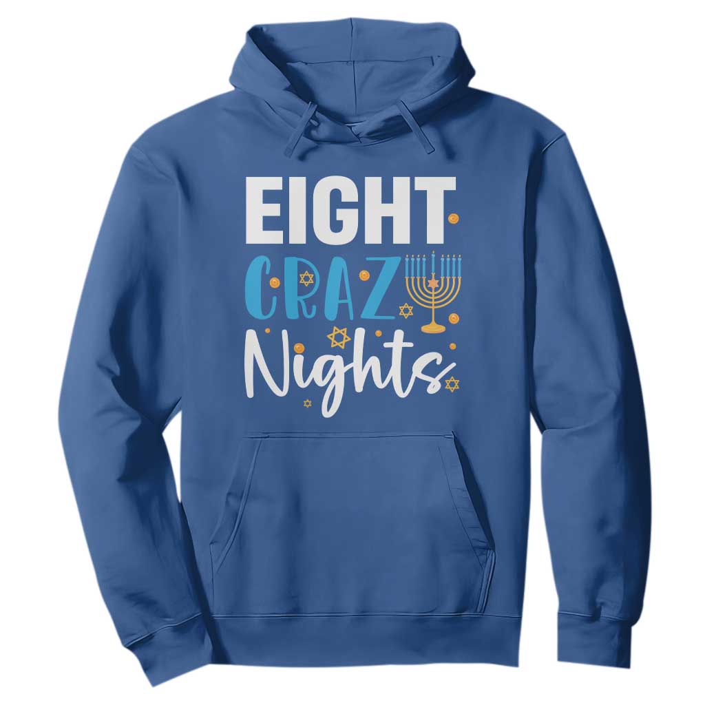 Funny Hanukkah Eight Crazy Nights Hoodie Menorah David Stars TS11 Royal Blue Print Your Wear