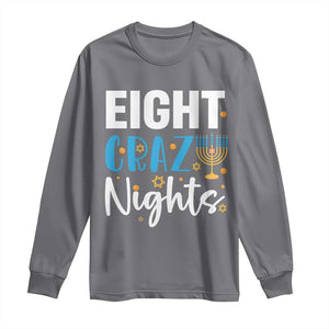 Funny Hanukkah Eight Crazy Nights Long Sleeve Shirt Menorah David Stars TS11 Charcoal Print Your Wear