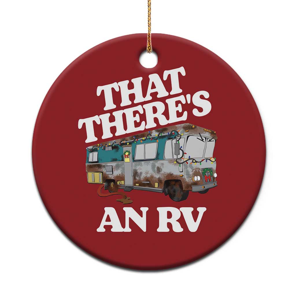 Funny Xmas Movie Christmas Ornament That There's An RV Led Lights Camping Motorhome TS11 Print Your Wear