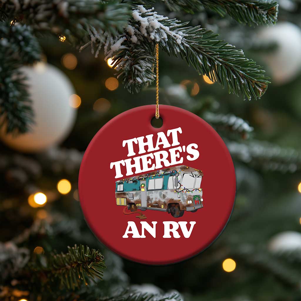 Funny Xmas Movie Christmas Ornament That There's An RV Led Lights Camping Motorhome TS11 Print Your Wear