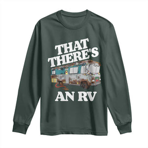 Funny Christmas Movie Long Sleeve Shirt That There's An RV Led Lights Camping Motorhome TS11 Dark Forest Green Print Your Wear