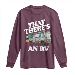 Funny Christmas Movie Long Sleeve Shirt That There's An RV Led Lights Camping Motorhome TS11 Maroon Print Your Wear