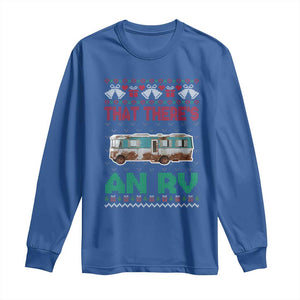 Funny Christmas Movie Long Sleeve Shirt That There's An RV Camping Motorhome Bell TS11 Royal Blue Print Your Wear