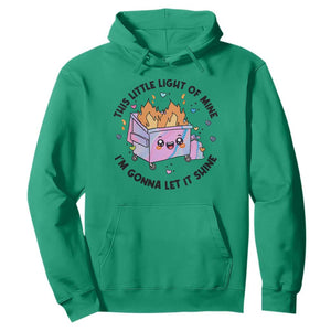 Funny Holo Lil Fire Dumpster Hoodie This Little Light Of Mine I'm Gonna Let It Shine TS11 Irish Green Print Your Wear