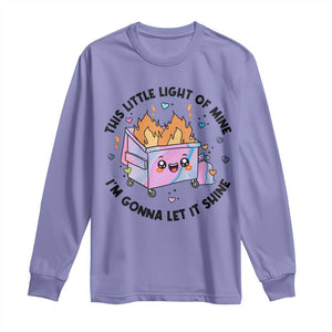 Funny Holo Lil Fire Dumpster Long Sleeve Shirt This Little Light Of Mine I'm Gonna Let It Shine TS11 Violet Print Your Wear