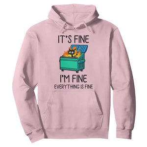 Funny It's Fine I'm Everything Is Fine Hoodie Black Cat Lil Dumpster Fire TS11 Light Pink Print Your Wear