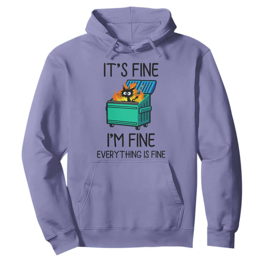 Funny It's Fine I'm Everything Is Fine Hoodie Black Cat Lil Dumpster Fire TS11 Violet Print Your Wear