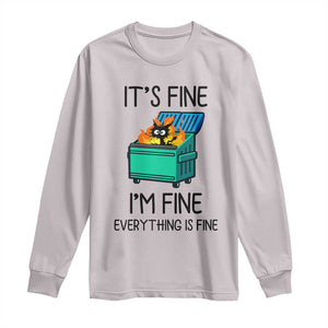 Funny It's Fine I'm Everything Is Fine Long Sleeve Shirt Black Cat Lil Dumpster Fire TS11 Ice Gray Print Your Wear