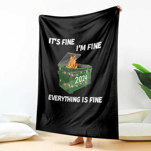 Funny It's Fine I'm Everything Is Fine 2024 Throw Blanket Lil Dumpster Fire TS11 Print Your Wear