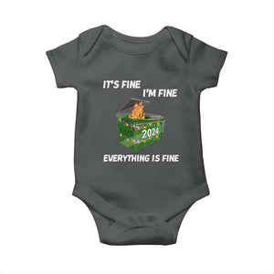 Funny It's Fine I'm Everything Is Fine 2024 Baby Onesie Lil Dumpster Fire TS11 Dark Heather Print Your Wear
