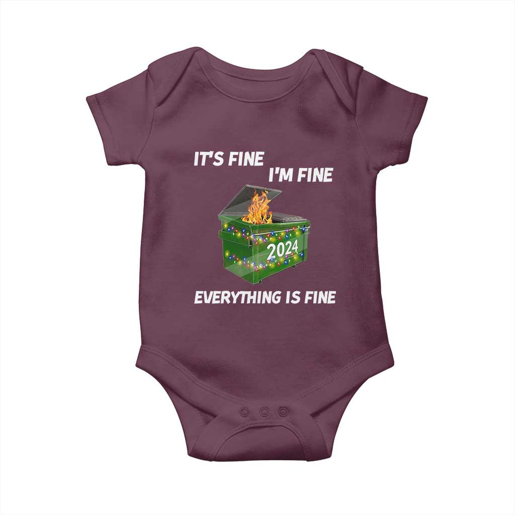 Funny It's Fine I'm Everything Is Fine 2024 Baby Onesie Lil Dumpster Fire TS11 Maroon Print Your Wear