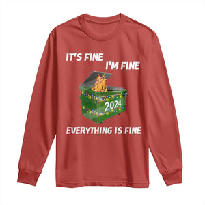 Funny It's Fine I'm Everything Is Fine 2024 Long Sleeve Shirt Lil Dumpster Fire TS11 Red Print Your Wear