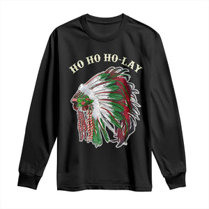 Funny Christmas Native American Long Sleeve Shirt Ho Ho Ho Lay Vintage War Bonnet TS11 Black Print Your Wear