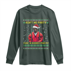 Funny Diddy Ain't No Party Like A Diddy Party Christmas Long Sleeve Shirt TS11 Dark Forest Green Print Your Wear