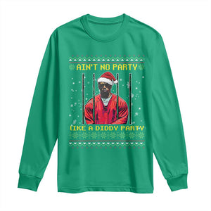 Funny Diddy Ain't No Party Like A Diddy Party Christmas Long Sleeve Shirt TS11 Irish Green Print Your Wear