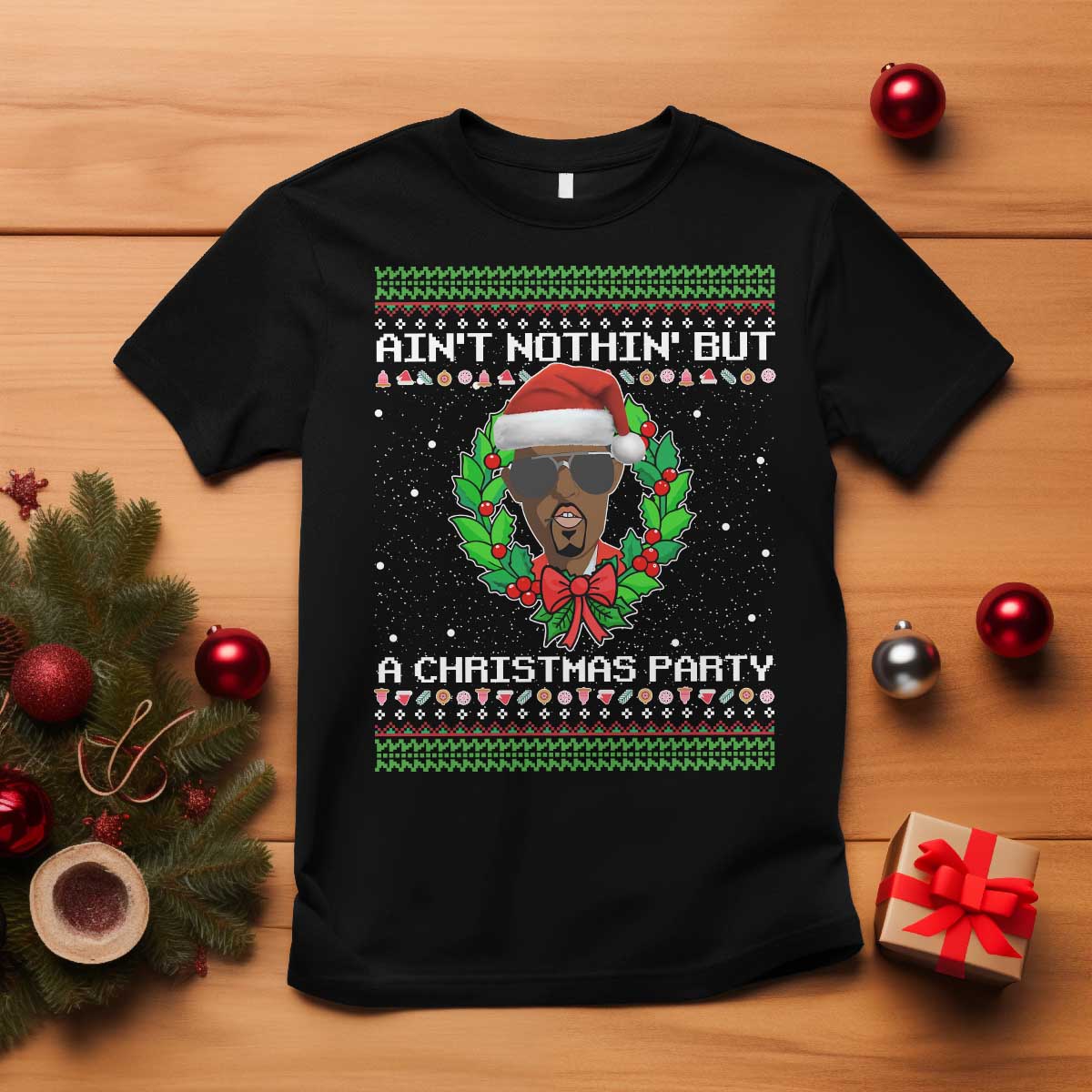 Funny Diddy Ain't Nothin' But A Christmas Party T Shirt TS11 Black Print Your Wear