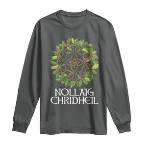 Scottish Merry Christmas Long Sleeve Shirt Nollaig Chridhel Celtic Xmas Mistletoe TS11 Dark Heather Print Your Wear