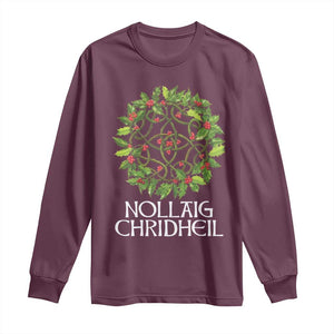 Scottish Merry Christmas Long Sleeve Shirt Nollaig Chridhel Celtic Xmas Mistletoe TS11 Maroon Print Your Wear