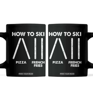 Funny Skiing Instructor Coffee Mug How To Ski Food Lover Winter Sport TS11 Black Print Your Wear