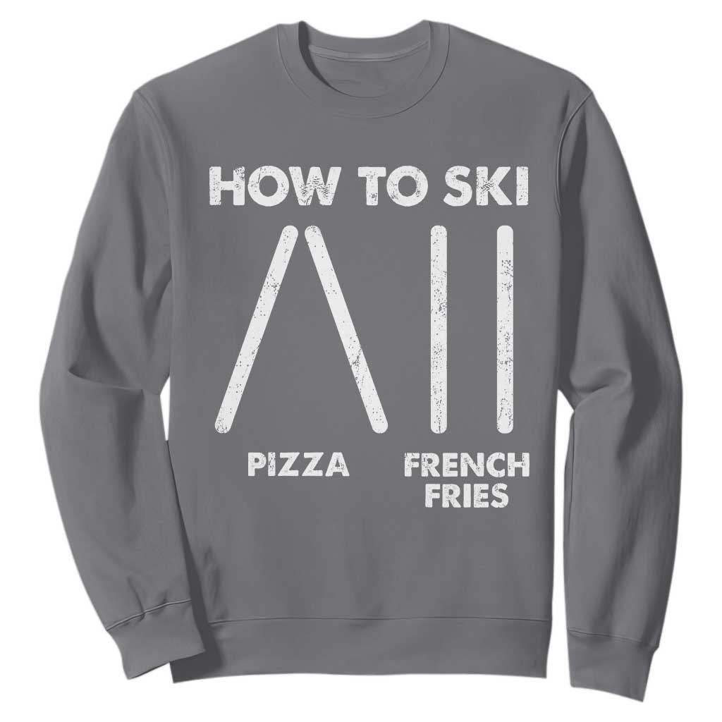 Funny Skiing Instructor Sweatshirt How To Ski Food Lover Winter Sport TS11 Charcoal Print Your Wear