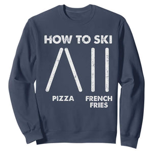 Funny Skiing Instructor Sweatshirt How To Ski Food Lover Winter Sport TS11 Navy Print Your Wear