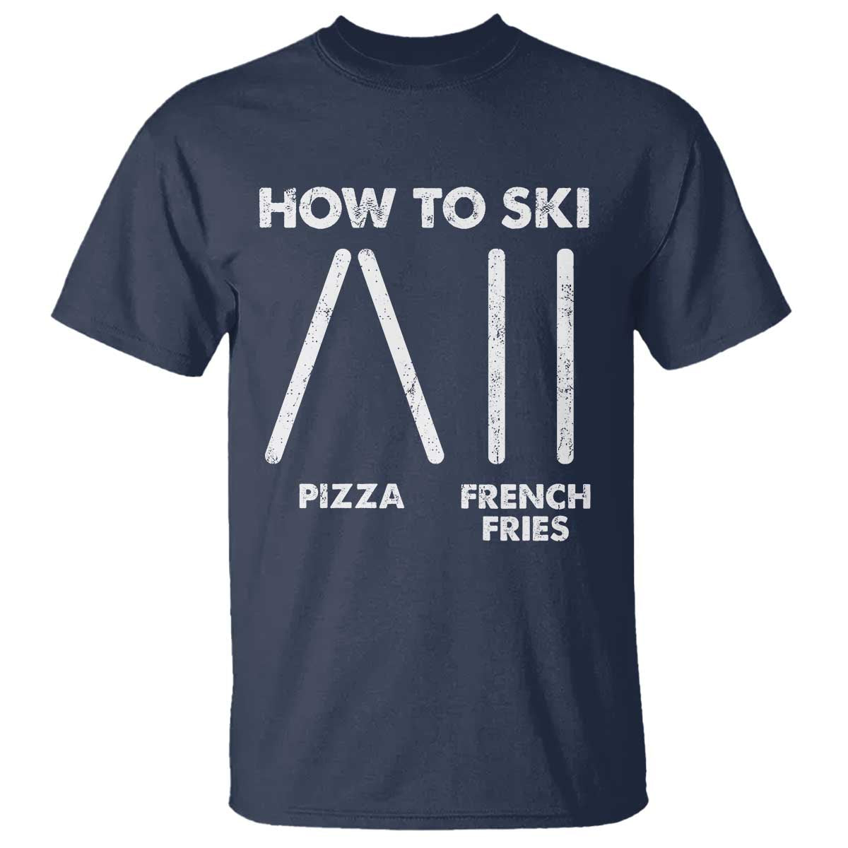 Funny Skiing Instructor T Shirt How To Ski Food Lover Winter Sport TS11 Navy Print Your Wear
