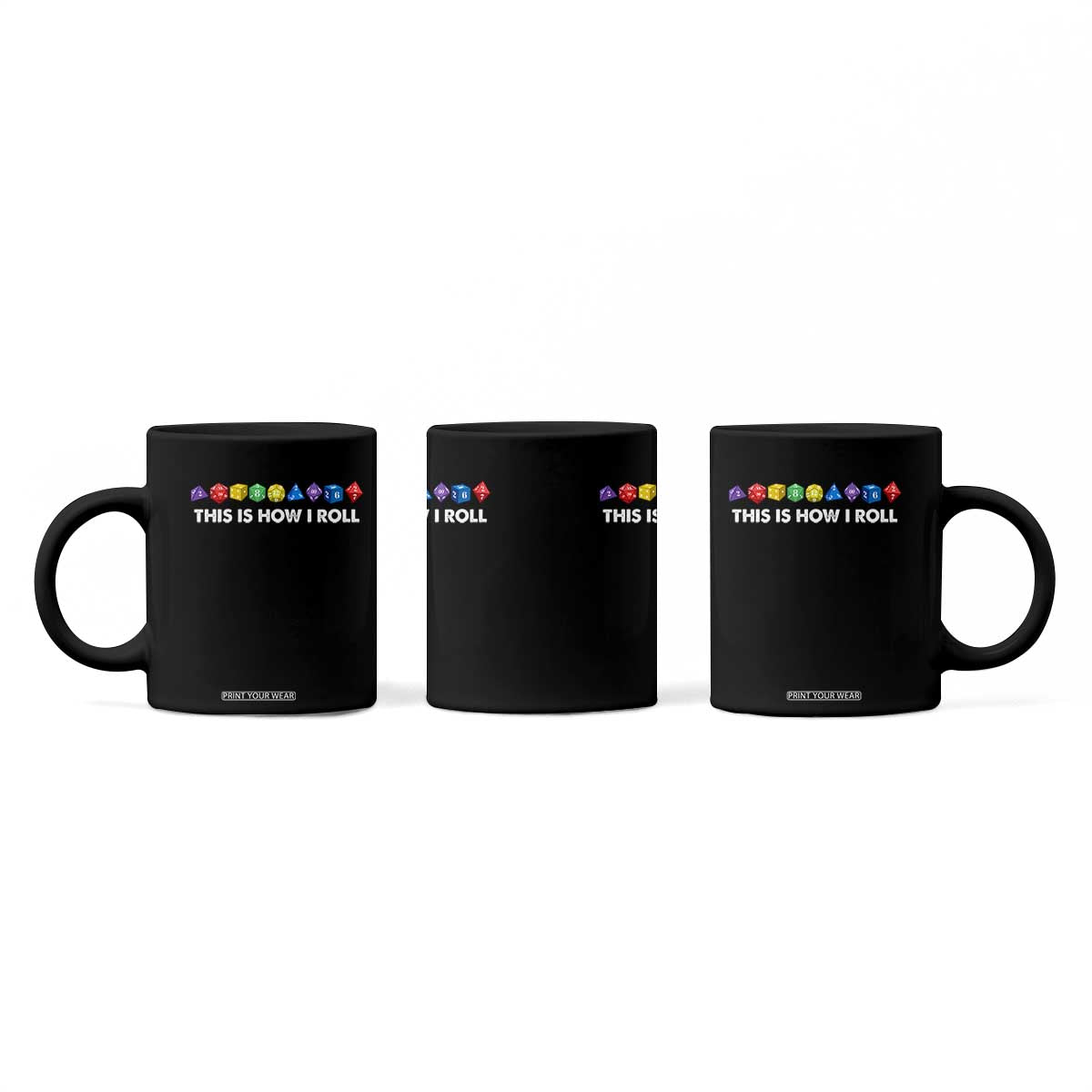 Funny Role Playing Tabletop Dice Coffee Mug This Is How I Roll TS11 Print Your Wear