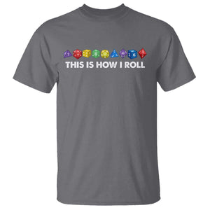 Funny Role Playing Tabletop Dice T Shirt This Is How I Roll TS11 Charcoal Print Your Wear