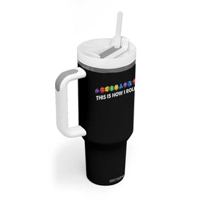 Funny Role Playing Tabletop Dice Tumbler With Handle This Is How I Roll TS11 Print Your Wear
