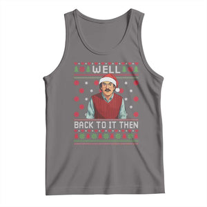 Funny Chit Christmas Tank Top Well Back To It Then Do It Lady TS11 Deep Heather Print Your Wear