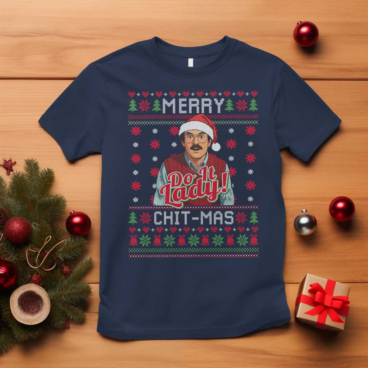 Funny Chit Christmas T Shirt Merry Chit Mas Do It Lady Ugly Xmas TS11 Navy Print Your Wear