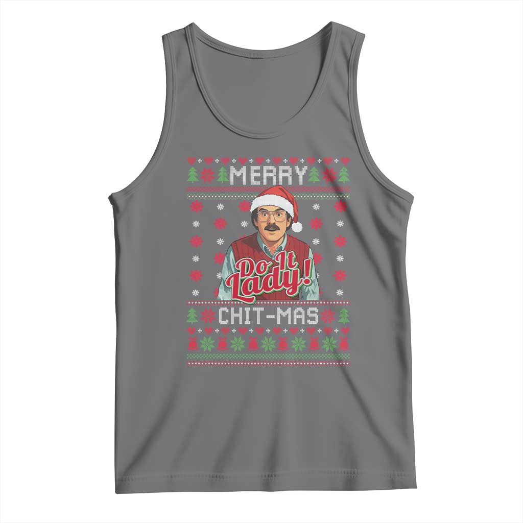 Funny Chit Christmas Tank Top Merry Chit Mas Do It Lady Ugly Xmas TS11 Black Heather Print Your Wear