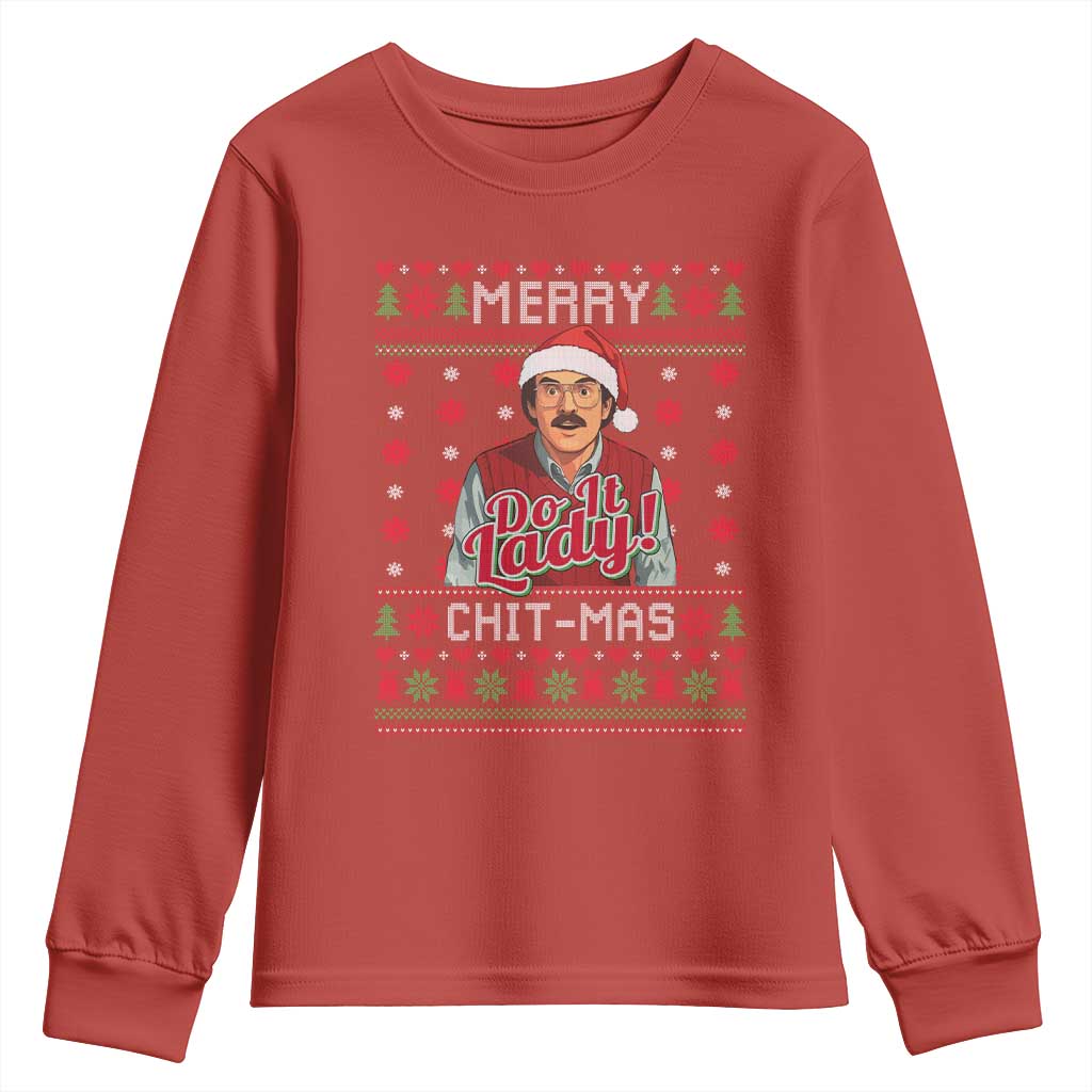 Funny Chit Christmas Youth Sweatshirt Merry Chit Mas Do It Lady Ugly Xmas TS11 Red Print Your Wear