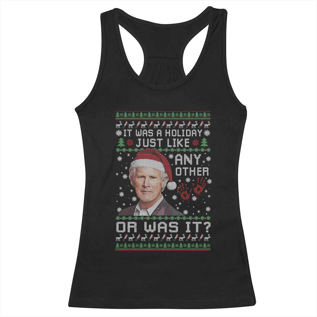 True Crime Christmas Keith Racerback Tank Top Funny It Was A Holiday Just Like Any Other Or Was It Bloody Hand TS11 Black Print Your Wear