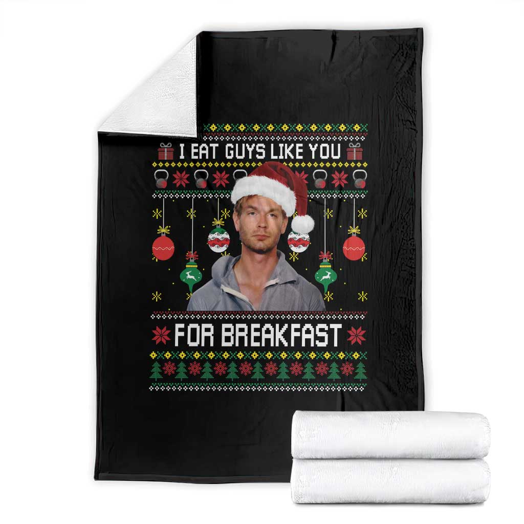 Funny Christmas Jeffrey Dahmer Throw Blanket I Eat Guys Like You For Breakfast Serial Killer TS11 Black Print Your Wear