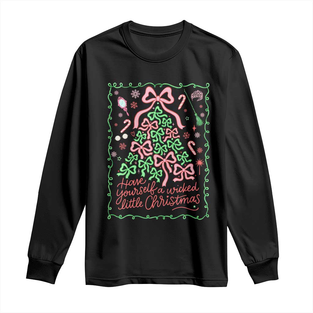 Have Yourself A Wicked Little Christmas Long Sleeve Shirt Funny Xmas Wizard Princess TS11 Black Print Your Wear