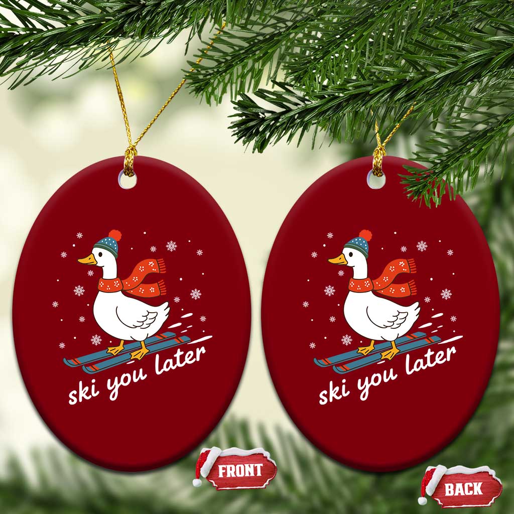 Funny Skiing Goose Ceramic Ornament Ski You Later Winter Vacation Sport TS11 Print Your Wear