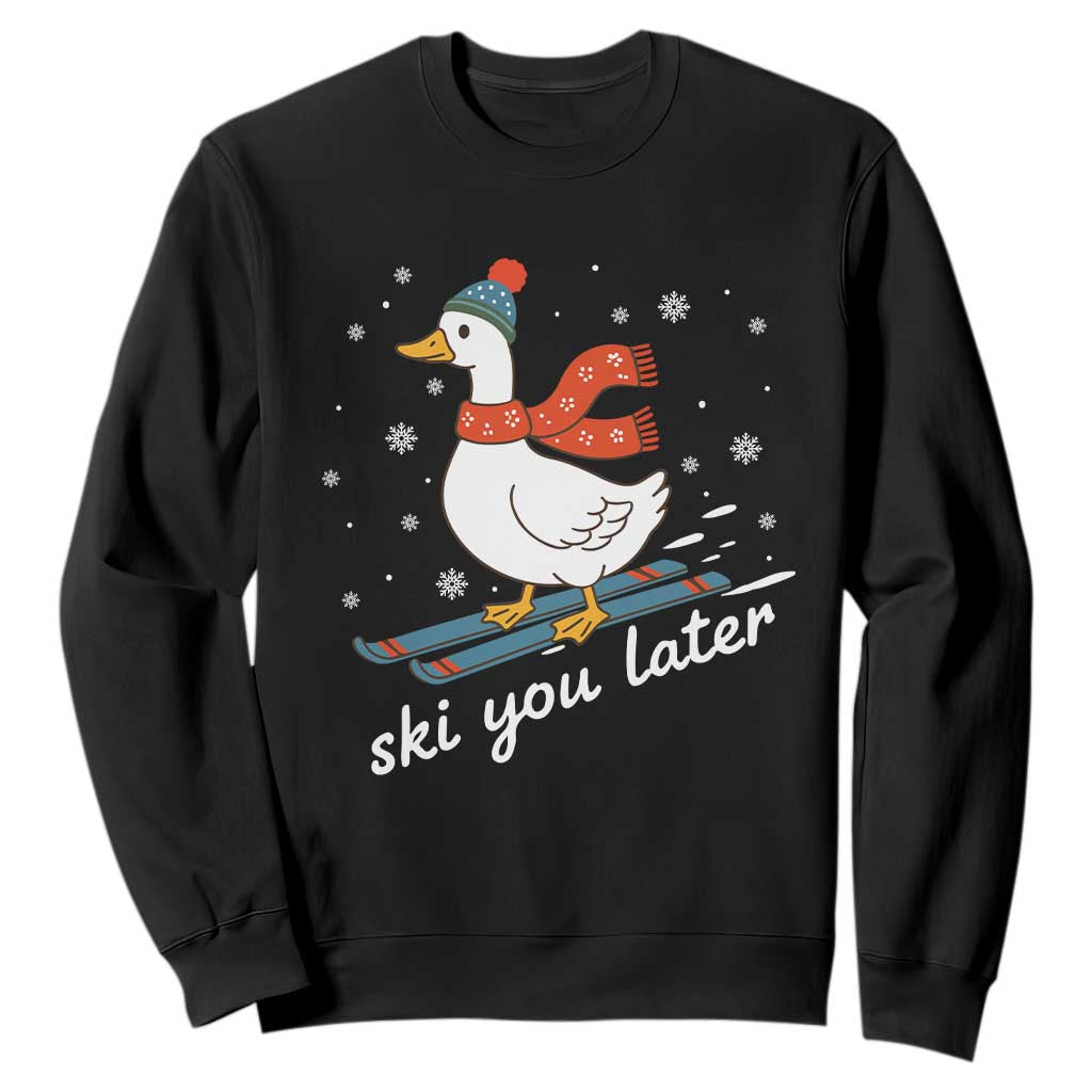 Funny Skiing Goose Sweatshirt Ski You Later Winter Vacation Sport TS11 Black Print Your Wear