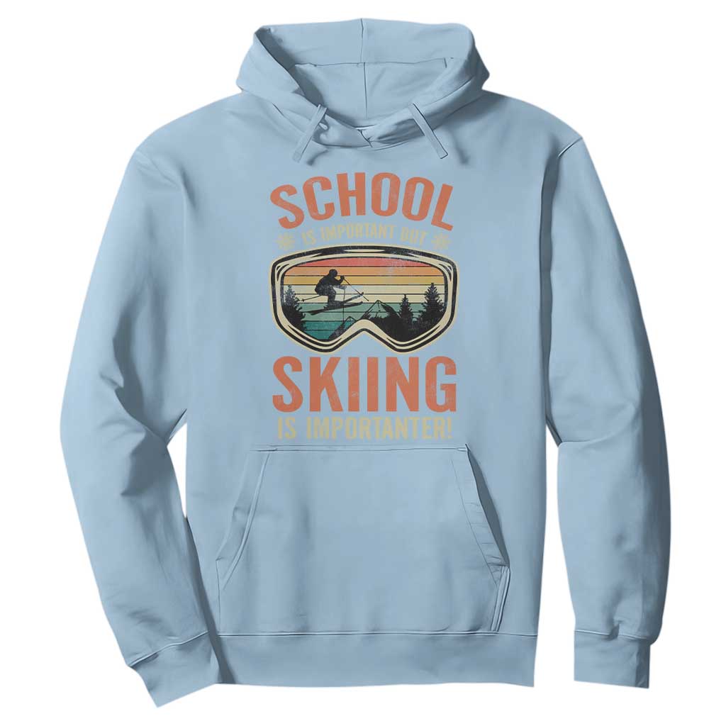Funny School Is Important But Skiing Is Importanter Hoodie TS11 Light Blue Print Your Wear