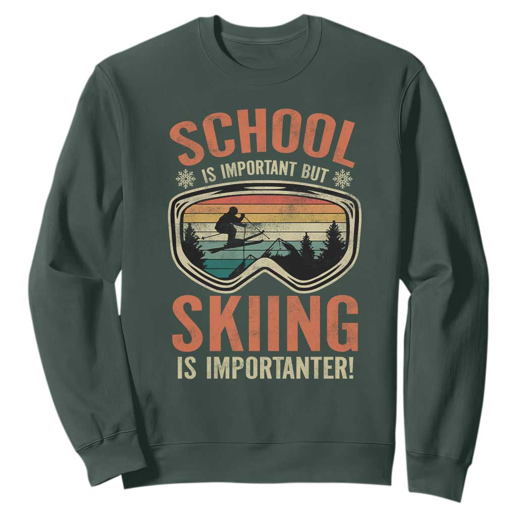 Funny School Is Important But Skiing Is Importanter Sweatshirt TS11 Dark Forest Green Print Your Wear