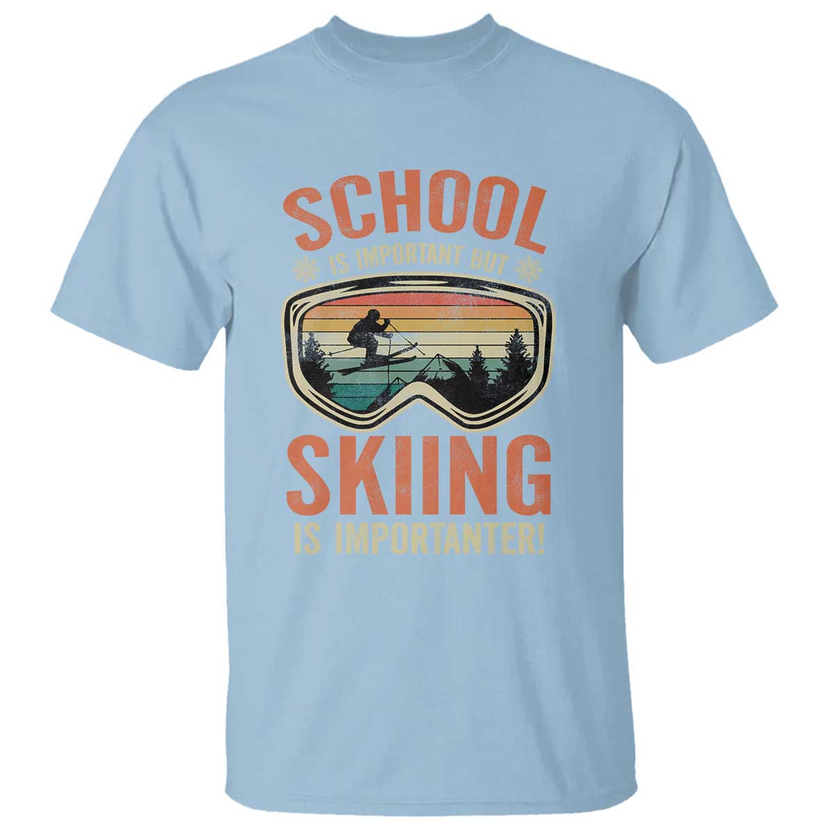 Funny School Is Important But Skiing Is Importanter T Shirt TS11 Light Blue Print Your Wear