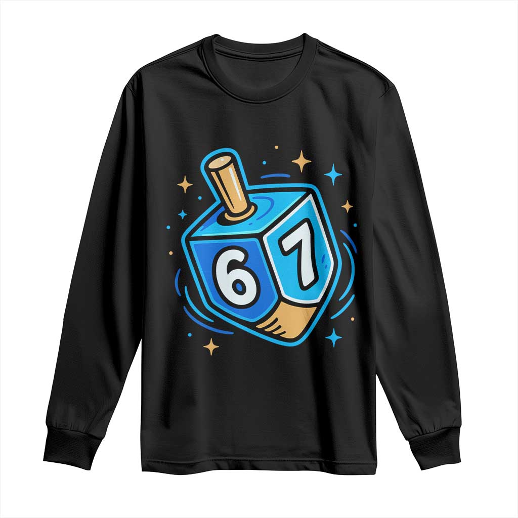 Funny 67 Hanukkah Dreidel Long Sleeve Shirt Chanukah Star Of David TS11 Black Print Your Wear